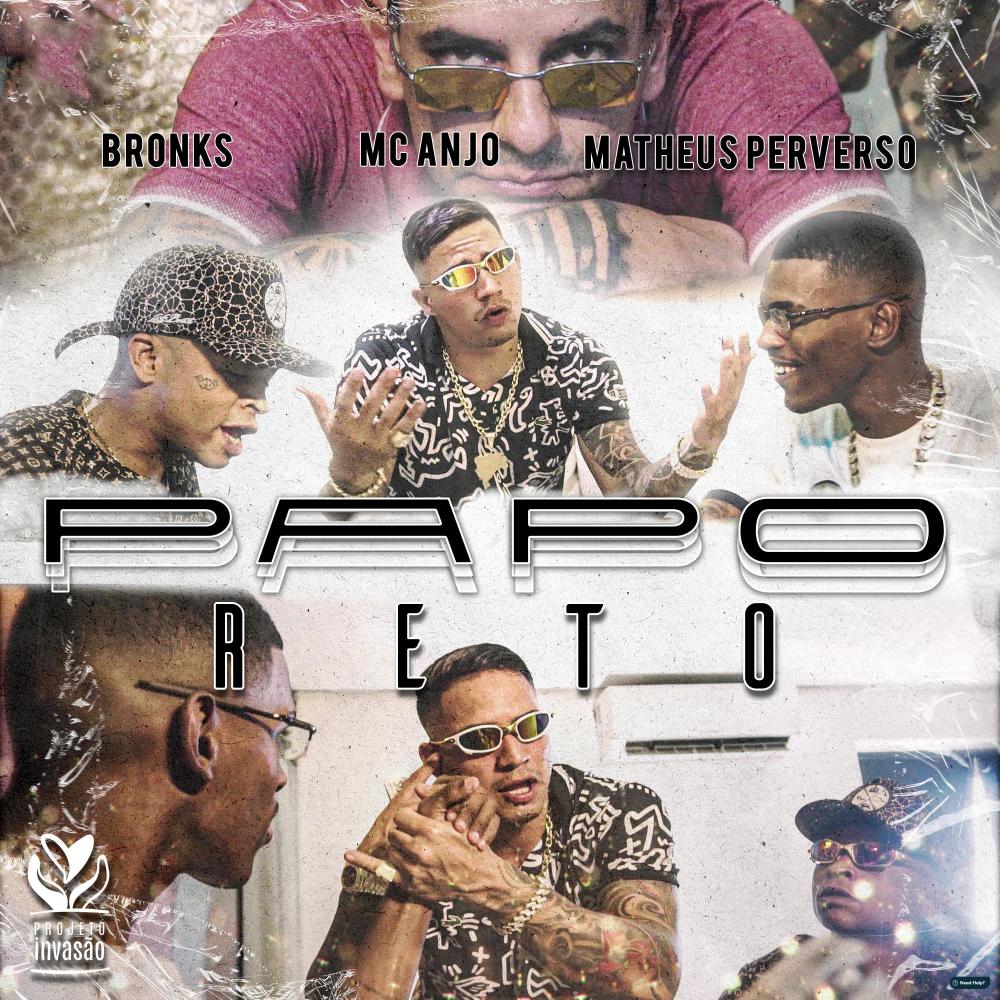 Papo Reto (feat. Matheus Perverso & Bronks) (Explicit)