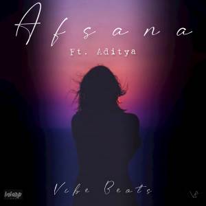 ดาวน์โหลดและฟังเพลง Afsana พร้อมเนื้อเพลงจาก Aditya Gupta