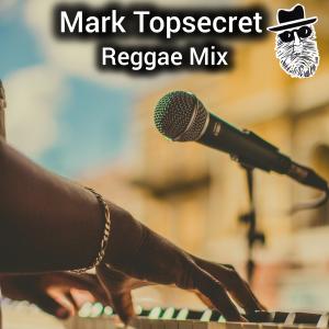Mark Topsecret的專輯Reggae Mix, Vol. 2