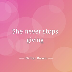 Album She never stops giving from Nathan Brown