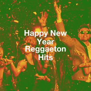 Album Happy New Year Reggaeton Hits from Reggaeton Caribe Band