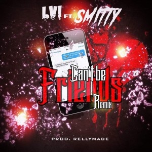 收聽Lvi的Can't Be Friends (Remix) (Explicit) (Remix|Explicit)歌詞歌曲