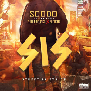 ดาวน์โหลดและฟังเพลง Sis Street Is Strict (Explicit) พร้อมเนื้อเพลงจาก Scodo