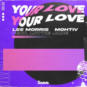 Album Your Love from Lee Morris