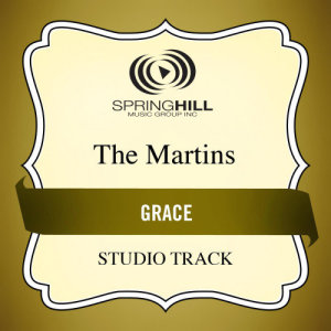 ดาวน์โหลดและฟังเพลง Grace (High Key Performance Track Without Background Vocals) พร้อมเนื้อเพลงจาก The Martins