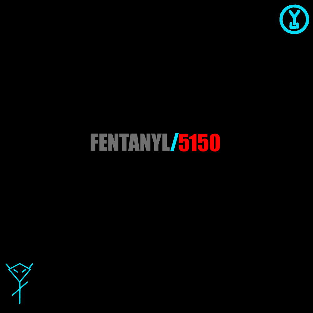 Fentanyl (Explicit)