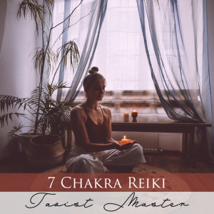 Tao Te Ching Music Zone的專輯7 Chakra Reiki, Taoist Master