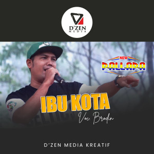 Dengarkan Ibu Kota (New Palapa) lagu dari Brodin dengan lirik