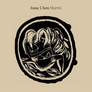 Isaac Ulam的專輯Murtra