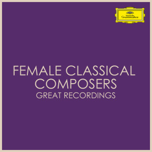 อัลบัม Female Classical Composers - Great Recordings ศิลปิน Sofia Gubaidulina