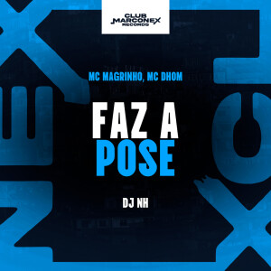 Listen to Faz a Pose (Explicit) song with lyrics from MC Dhom