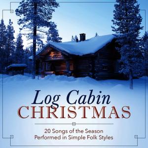 อัลบัม A Log Cabin Christmas ศิลปิน The London Fox Players