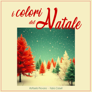 收聽Raffaelle Pirovano的i colori del Natale歌詞歌曲