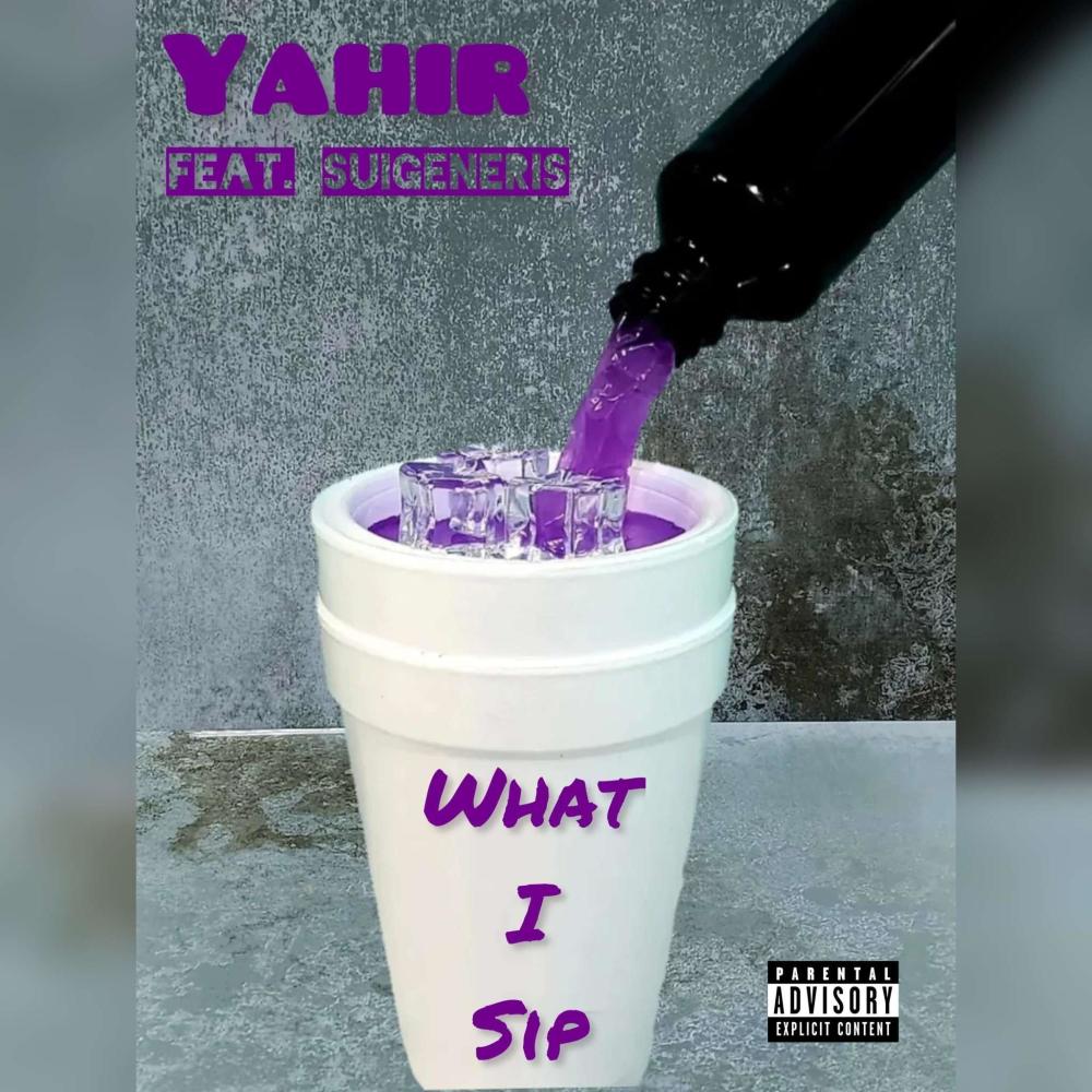What I Sip (feat. Suigeneris) (Explicit)