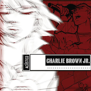 ดาวน์โหลดและฟังเพลง Não É Sério (Ao Vivo) พร้อมเนื้อเพลงจาก Charlie Brown JR.