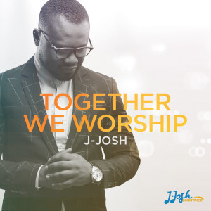 J-Josh的專輯Together We Worship