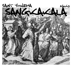 Album Sangkakala (Explicit) from Saint Yowzha