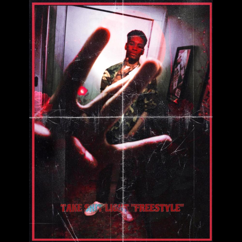 Take Shit Light "Freestyle" (Explicit)