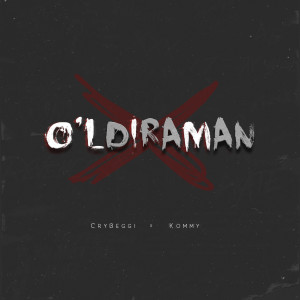Listen to O'ldiraman song with lyrics from Kommy