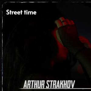 Album Street time from Arthur Strakhov