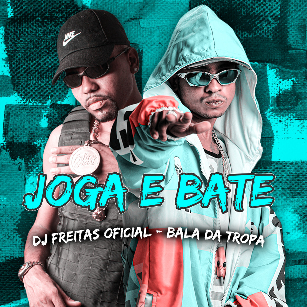 Joga e Bate (Explicit)
