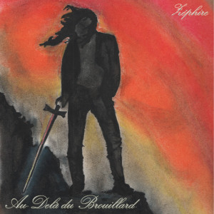 Listen to Au-Delà du Brouillard song with lyrics from Zephire