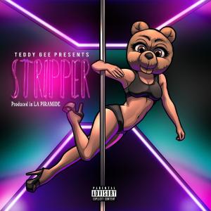 ดาวน์โหลดและฟังเพลง Stripper (Explicit) พร้อมเนื้อเพลงจาก Teddy Gee