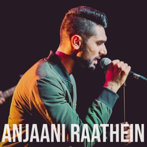 Dengarkan Anjaani Raathein lagu dari hasan shah dengan lirik