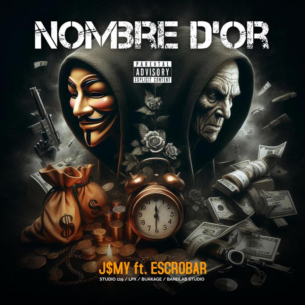 Nombre D'Or (feat. Escrobar) (Explicit)