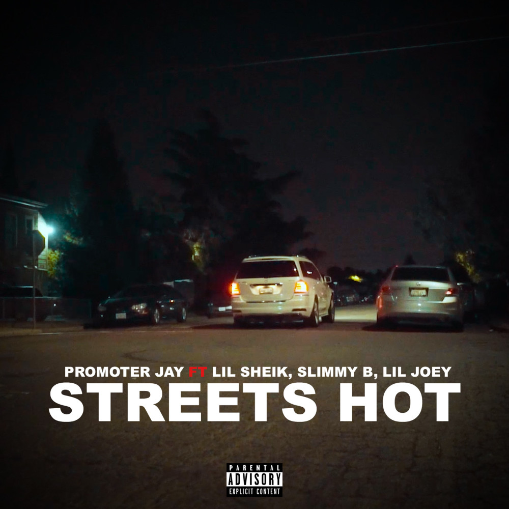 Streets Hot (feat. Slimmy B, Lil Shiek & Lil Joey) (Explicit)