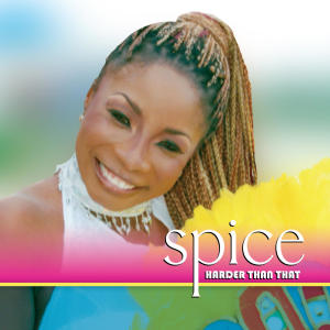 Album Harder Than That from Spice