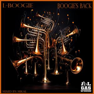 ดาวน์โหลดและฟังเพลง Boogie's Back (Explicit) พร้อมเนื้อเพลงจาก L Boogie
