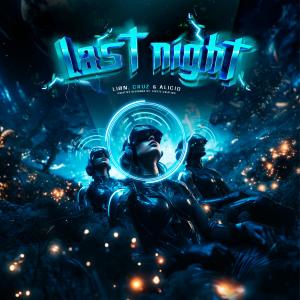 收聽Liøn的Last Night歌詞歌曲