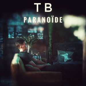 TB的專輯Paranoïde (Explicit)