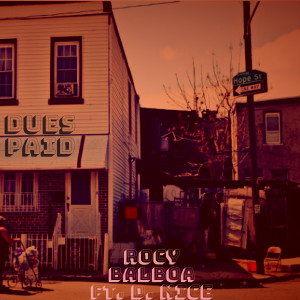 Album Dues Paid (Explicit) from Rocy Balboa