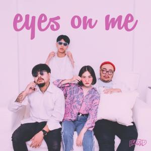 Dengarkan lagu Eyes on Me nyanyian FXRD dengan lirik