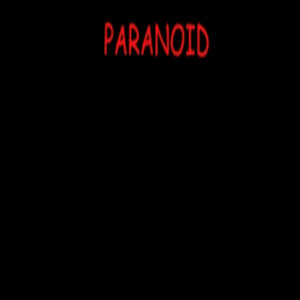 ดาวน์โหลดและฟังเพลง Paranoid (Explicit) พร้อมเนื้อเพลงจาก Grindhard E