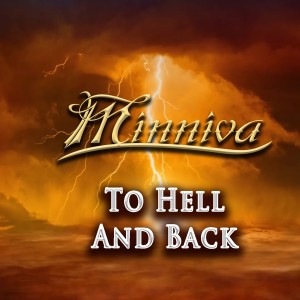 收聽Minniva的To Hell and Back歌詞歌曲