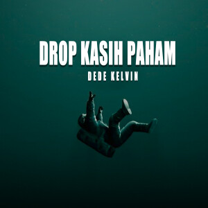 Album DROP KASIH PAHAM from 
