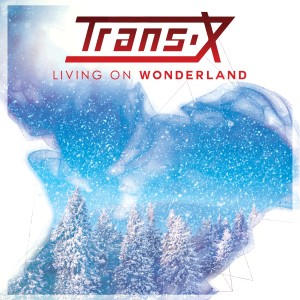 Trans X的專輯Living on Wonderland