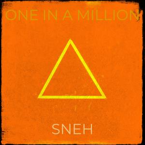 Listen to One in a Million song with lyrics from Sneh