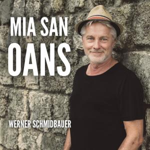 อัลบัม Mia san oans (Band-Version) ศิลปิน Schmidbauer