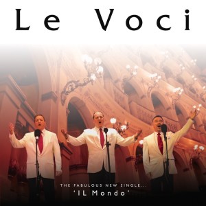 ดาวน์โหลดและฟังเพลง Il Mondo พร้อมเนื้อเพลงจาก Le Voci