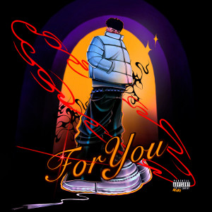 Album FOR YOU (Explicit) from 