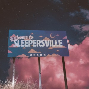 ดาวน์โหลดและฟังเพลง Cloud พร้อมเนื้อเพลงจาก Sleepersville