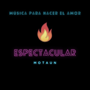 收聽Motaun的Espectacular歌詞歌曲