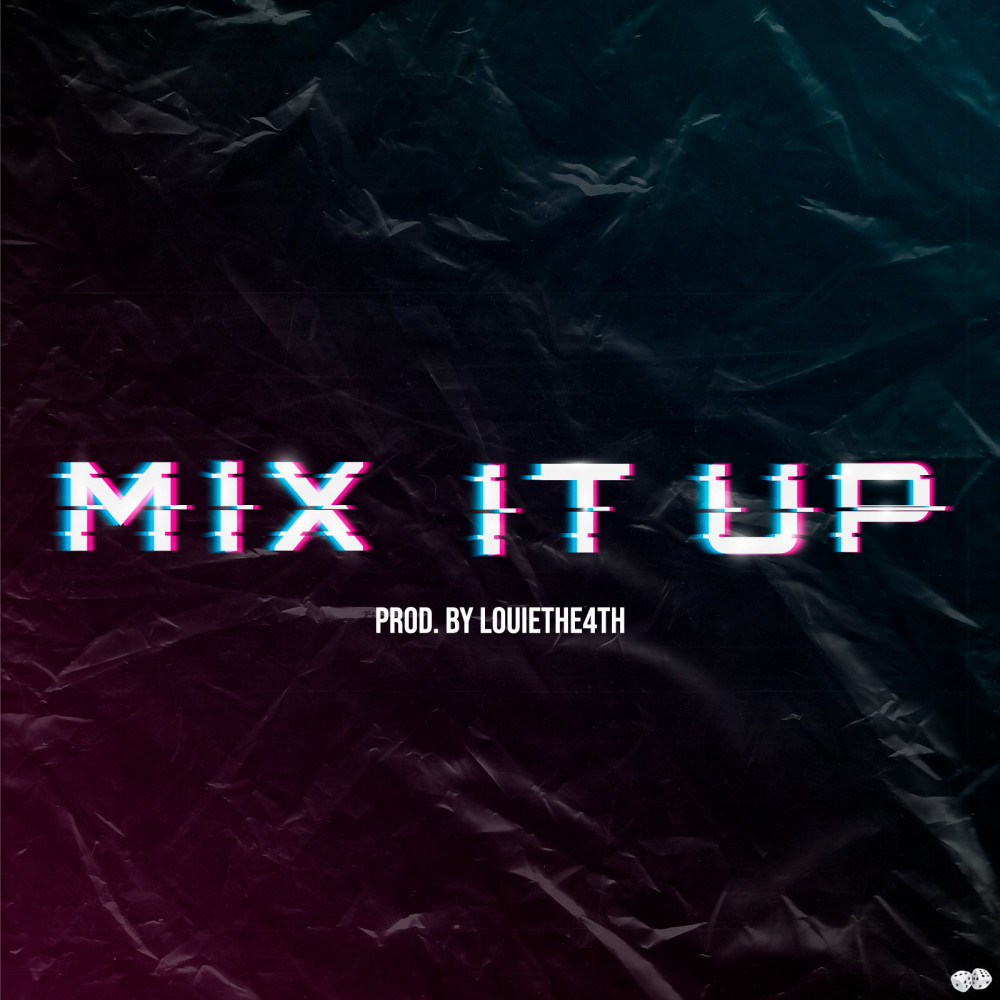 Mix It Up (Explicit)