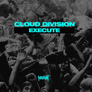 Listen to Execute song with lyrics from Cloud Division
