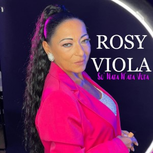 Listen to So' nata n'ata vota song with lyrics from Rosy Viola