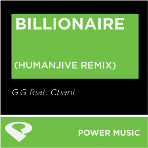ดาวน์โหลดและฟังเพลง Billionaire (Humanjive Extended Mix) พร้อมเนื้อเพลงจาก Power Music Workout